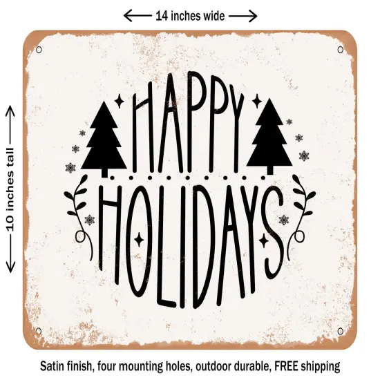 DECORATIVE METAL SIGN - Happy Holidays - 4 - Vintage Rusty Look {1}