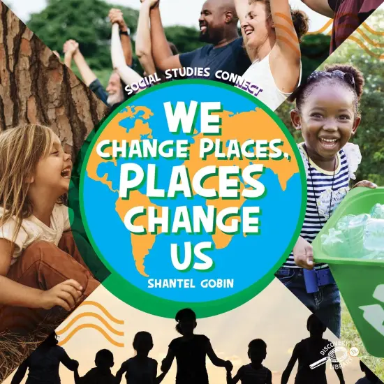 We Change Places, Places Change Us Hardcover {1}