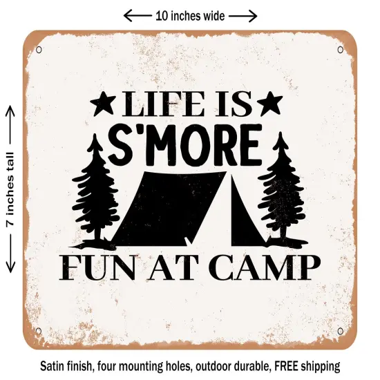 DECORATIVE METAL SIGN - Life is Smore Fun At Camp - Vintage Rusty Look {1}