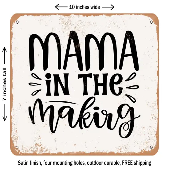 DECORATIVE METAL SIGN - Mama In the Making - 4 - Vintage Rusty Look {2}