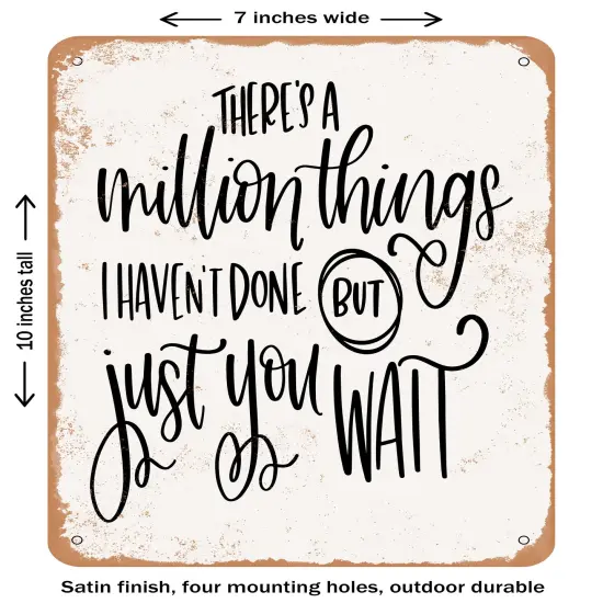 DECORATIVE METAL SIGN - Million Things - Vintage Rusty Look {1}