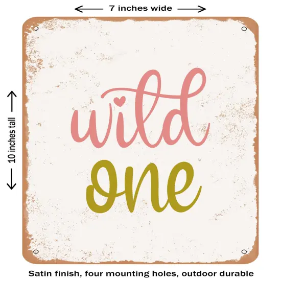 DECORATIVE METAL SIGN - Wild One- Vintage Rusty Look {2}