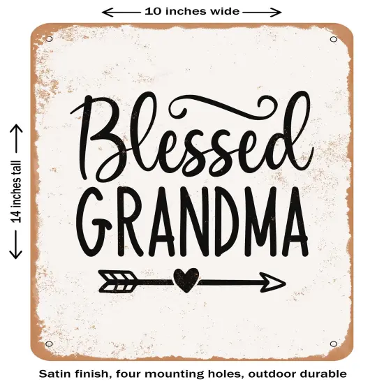 DECORATIVE METAL SIGN - Blessed Grandma - 3- Vintage Rusty Look {1}