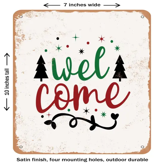 DECORATIVE METAL SIGN - Wel Come- Vintage Rusty Look {1}