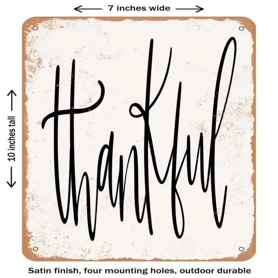 DECORATIVE METAL SIGN - Thankful - 5- Vintage Rusty Look {1}