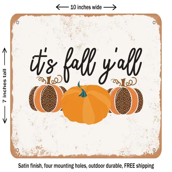 DECORATIVE METAL SIGN - It's Fall Y'all - 3 - Vintage Rusty Look {1}