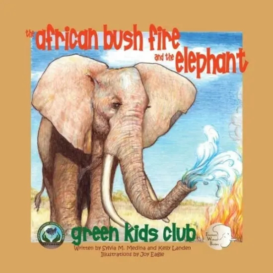 AFRICAN BUSH FIRE AND THE ELEPHANT (SOFT COVER) {1}
