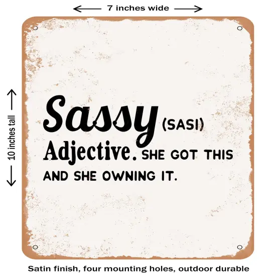 DECORATIVE METAL SIGN - Sassy She Got This and She Owning It - 2- Vintage Rusty Look {1}