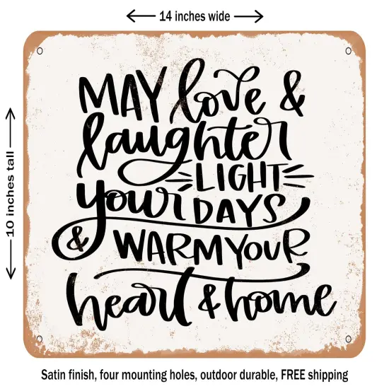 DECORATIVE METAL SIGN - May Love and Laughter Light Your Days - Vintage Rusty Look {1}
