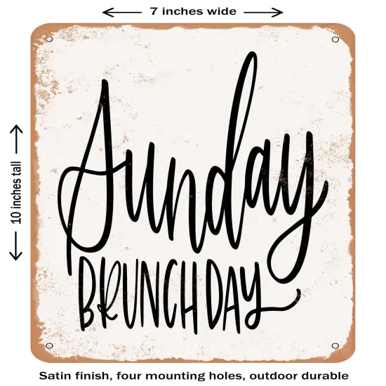 DECORATIVE METAL SIGN - Sunday Brunch Day- Vintage Rusty Look {1}