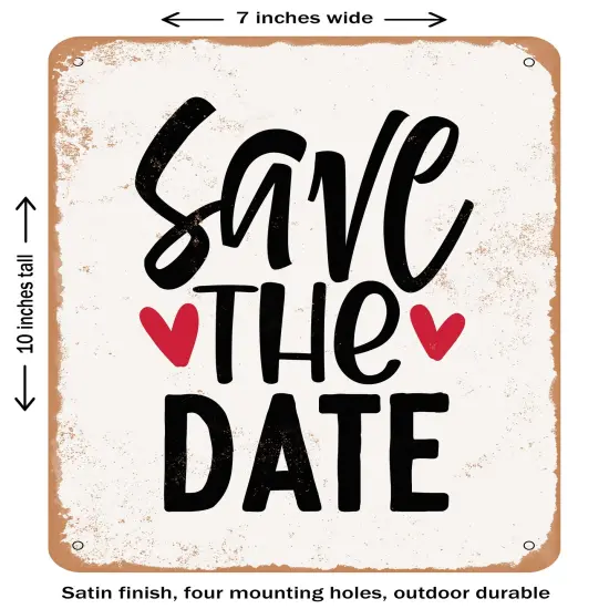 DECORATIVE METAL SIGN - Save the Date- Vintage Rusty Look {1}