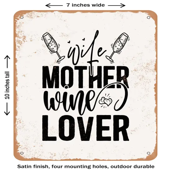 DECORATIVE METAL SIGN - Wife Mother Wine Lover - 2 - Vintage Rusty Look {1}