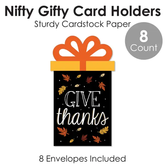 Big Dot of Happiness Give Thanks - Thanksgiving Party Money and Gift Card Sleeves - Nifty Gifty Card Holders - Set of 8 {6}