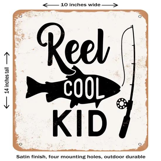 DECORATIVE METAL SIGN - Reel Cool Kid - 2 - Vintage Rusty Look {1}