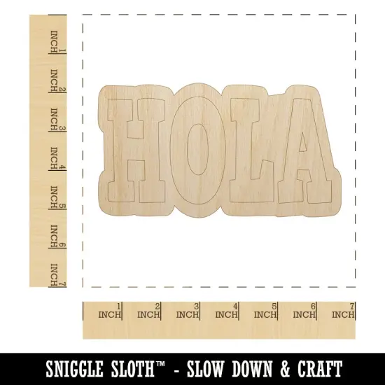 Hola Spanish Hi Hello Unfinished Wood Shape Piece Cutout for DIY Craft Projects {1}