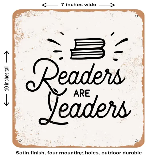 DECORATIVE METAL SIGN - Readers Are Leaders - 2- Vintage Rusty Look {1}