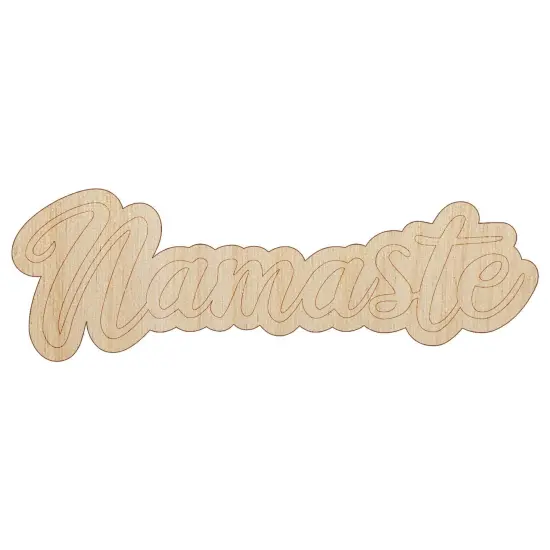 Namaste Script Font Unfinished Wood Shape Piece Cutout for DIY Craft Projects {7}