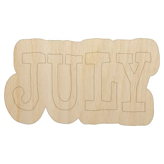 July Month Calendar Fun Text Unfinished Wood Shape Piece Cutout for DIY Craft Projects {1}