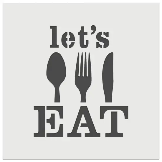 Let's Eat Knife Fork Spoon Wall Cookie DIY Craft Reusable Stencil {7}