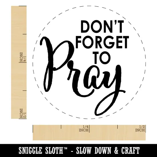 Don't Forget to Pray Inspirational Self-Inking Rubber Stamp for Stamping Crafting Planners Yellow {1}
