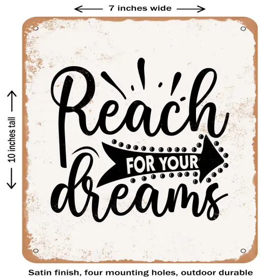 DECORATIVE METAL SIGN - Reach For Your Dreams- Vintage Rusty Look {2}