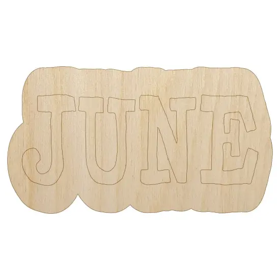 June Month Calendar Fun Text Unfinished Wood Shape Piece Cutout for DIY Craft Projects {1}