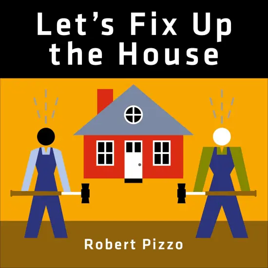 Let's Fix Up the House {1}