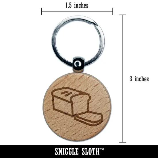 Sliced Loaf of Bread Engraved Wood Round Keychain Tag Charm {2}