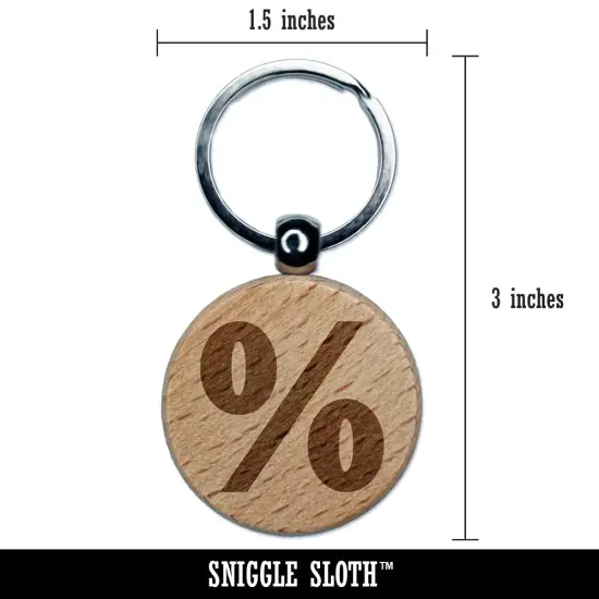 Percent Symbol Engraved Wood Round Keychain Tag Charm {2}