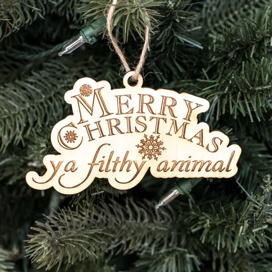 Ornament - Merry Christmas Ya Filthy Animal - Raw Wood 3x5in {3}