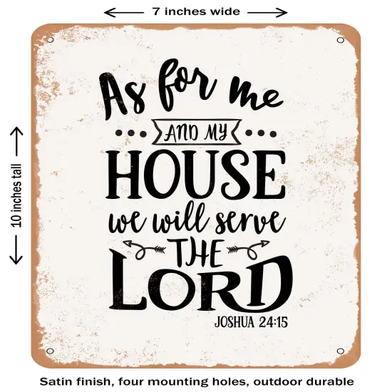 DECORATIVE METAL SIGN - As For Me and My House- Vintage Rusty Look {1}