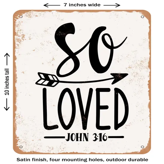 DECORATIVE METAL SIGN - So Loved - 3- Vintage Rusty Look {1}