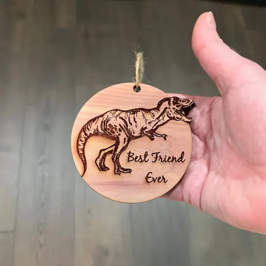 TRex Dinosaur Best Friend Ever - Cedar Ornament {4}