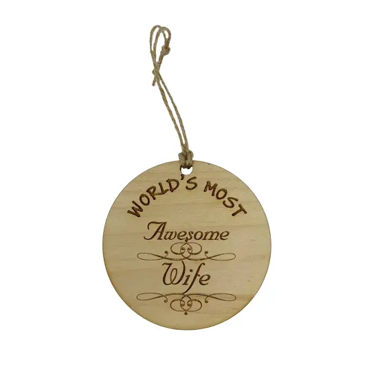 Worlds most Awesome Wife - Ornament {1}