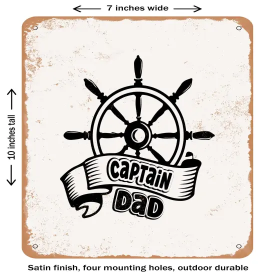 DECORATIVE METAL SIGN - Captain Dad- Vintage Rusty Look {1}