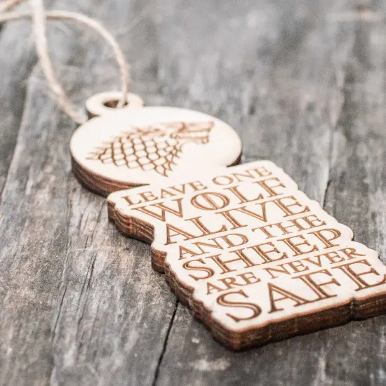 Ornament - Leave One Wolf Alive - Raw Wood 2x4in {2}