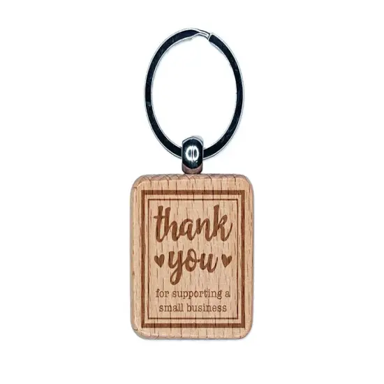 Thank You for Supporting a Small Business Engraved Wood Square Keychain Tag Charm {1}