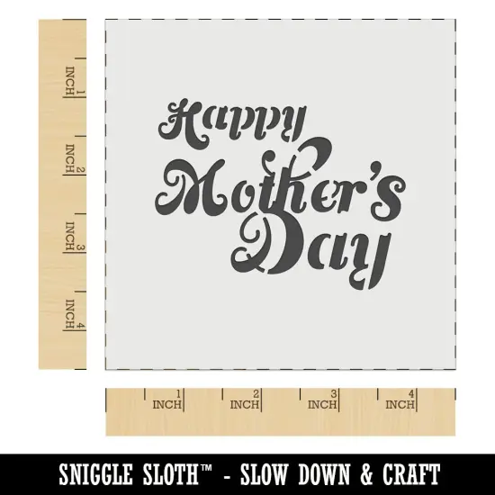 Happy Mother's Day Elegant Text Wall Cookie DIY Craft Reusable Stencil {7}