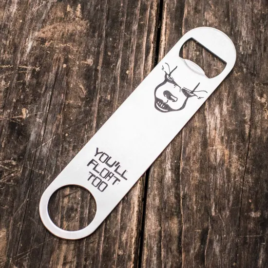 You'll Float Too - Bottle Opener {1}