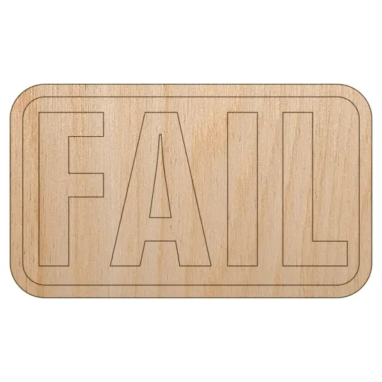 Test Result Fail Unfinished Wood Shape Piece Cutout for DIY Craft Projects {7}