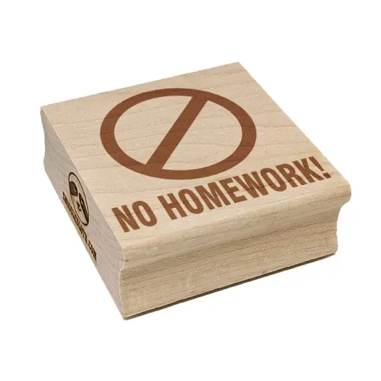 No Homework Teacher Motivation Square Rubber Stamp for Stamping Crafting {7}