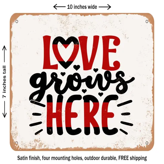 DECORATIVE METAL SIGN - Love Grows Here - 5 - Vintage Rusty Look {2}