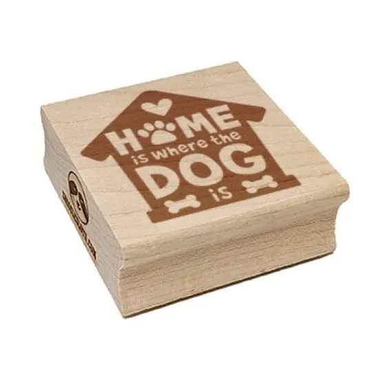 Home Is Where the Dog Is Square Rubber Stamp for Stamping Crafting {7}