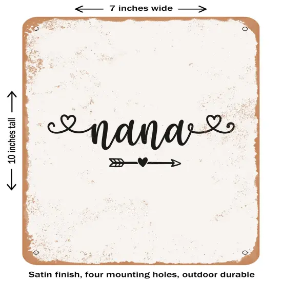 DECORATIVE METAL SIGN - Nana- Vintage Rusty Look {1}