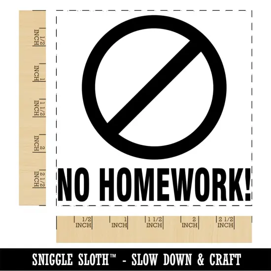 No Homework Teacher Motivation Square Rubber Stamp for Stamping Crafting {1}