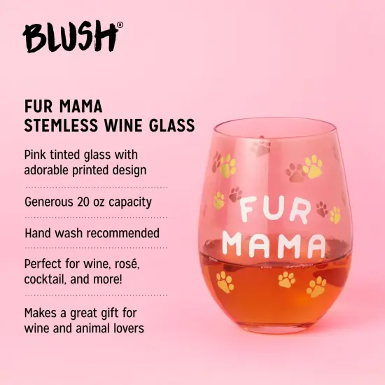 Fur Mama 20 oz Stemless Wine Glass Blush {3}