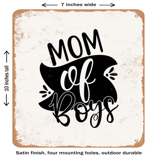 DECORATIVE METAL SIGN - Mom of Boys- Vintage Rusty Look {1}