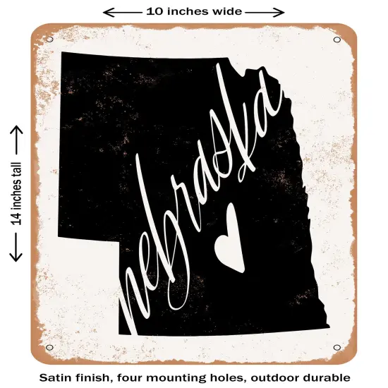 DECORATIVE METAL SIGN - Nebraska Heart- Vintage Rusty Look {1}