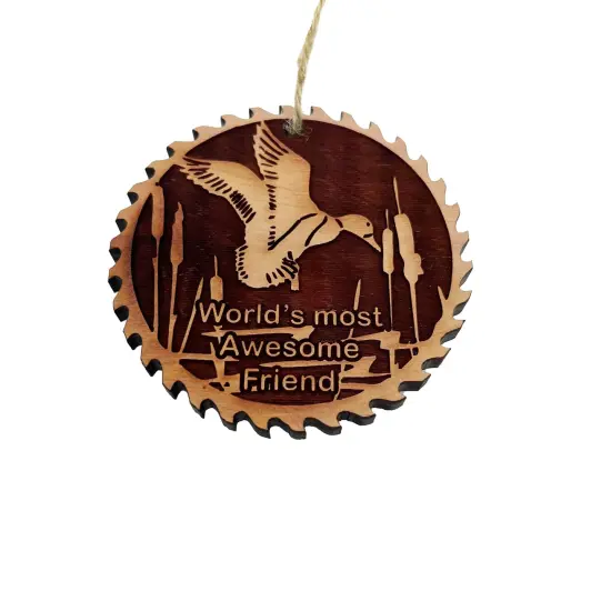 Sawblade with Duck Worlds Most Awesome Friend - Cedar Ornament {3}