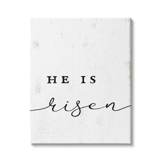 Stupell Industries Rustic He Is Risen Phrase Canvas Wall Art {1}
